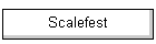 Scalefest